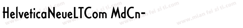 HelveticaNeueLTCom MdCn字体转换